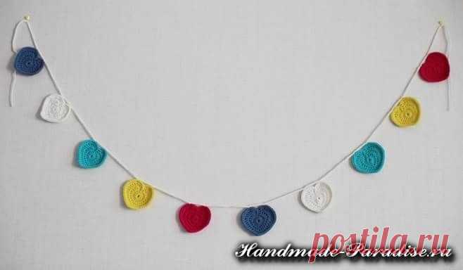 Гирлянда из валентинок крючком. Мастер-класс - Handmade-Paradise