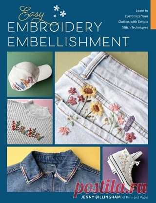 Easy Embroidery Embellishment: Learn to Customize Your Clothes with Simple Stitch Techniques 2025