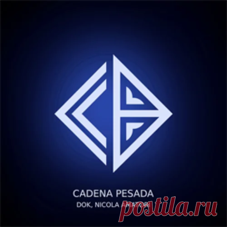 DOK, Nicola Amatori - Cadena Pesada (Extended Mix) | 4DJsonline.com