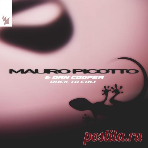 Mauro Picotto, Dan Cooper - Back To Cali free download mp3 music 320kbps