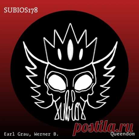 Werner B., Earl Grau – Queendom [SUBIOS178] Sharing-DB.club