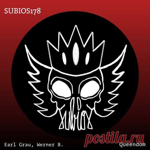 Werner B., Earl Grau – Queendom [SUBIOS178] Sharing-DB.club