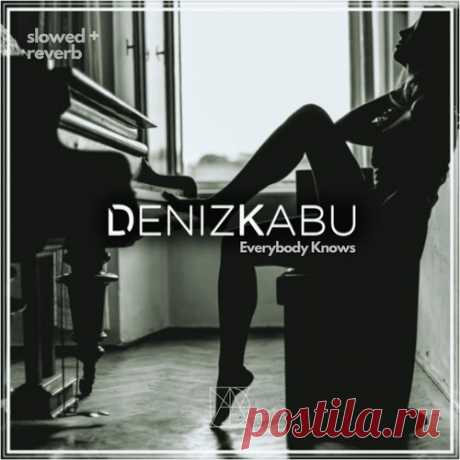 Download Deniz Kabu - Everybody Knows (Slowed + Reverb) Label DistroKid Styles Electronica Date 2025-01-17 Catalog # 199090458294 Length 5:55 Tracks 1