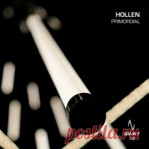 Hollen - Primordial [SWAY76] - HypeDJ.top