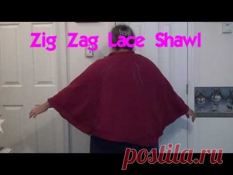 Zig Zag Shawl - YouTube