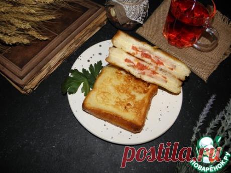 Горячие бутерброды "Семейный завтрак" - кулинарный рецепт