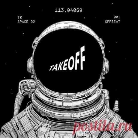 Download Space 92 - Offbeat [TK001] Label TAKEOFF Styles Techno (Peak Time / Driving) Date 2025-02-21 Catalog # TK001 Length 5:02 Tracks 1
