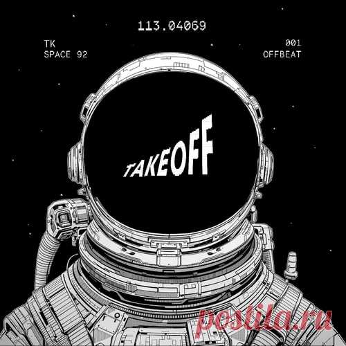 Download Space 92 - Offbeat [TK001] Label TAKEOFF Styles Techno (Peak Time / Driving) Date 2025-02-21 Catalog # TK001 Length 5:02 Tracks 1