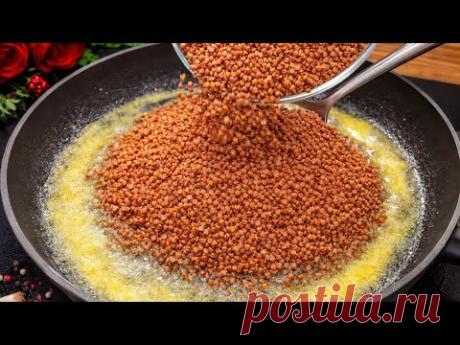Эта Гречка вкуснее мяса, так готовят только Турции! Почему я незнала этот рецепт гречка раньше