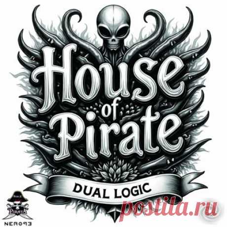 Dual Logic – House Of Pirate