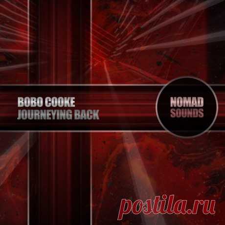 Bobo Cooke - Journeying Back [Nomad Sounds]