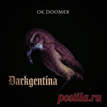 OK Doomer - Darkgentina (EP) (2026) 320kbps / FLAC