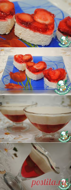 Творожно-клубничный десерт - кулинарный рецепт