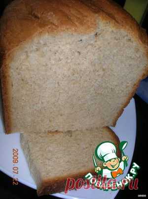 Хлеб "18 копеек" для хлебопечи - кулинарный рецепт