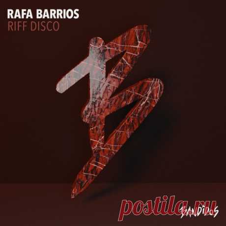 Rafa Barrios – Riff Disco [BANDIDOS087] Sharing-DB.club