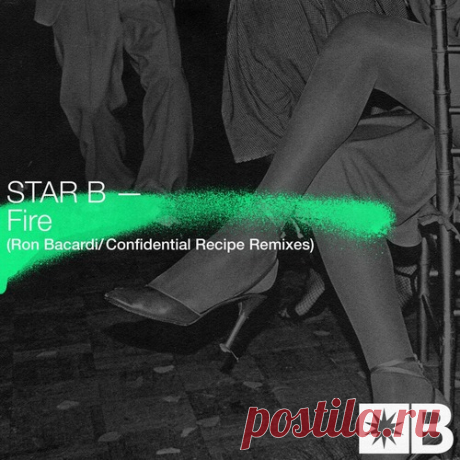 Star B, Riva Starr, Mark Broom – Fire (Remixes) [SNATCH171]