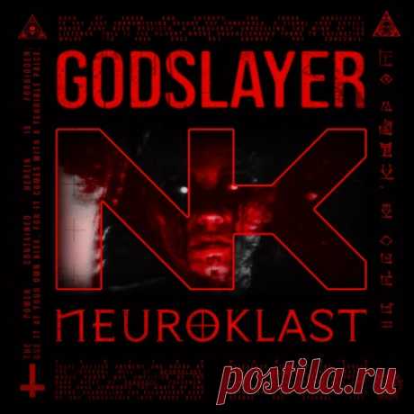 Neuroklast - Godslayer (2025) [Single] Artist: Neuroklast Album: Godslayer Year: 2025 Country: Germany Style: EBM, Electro-Industrial