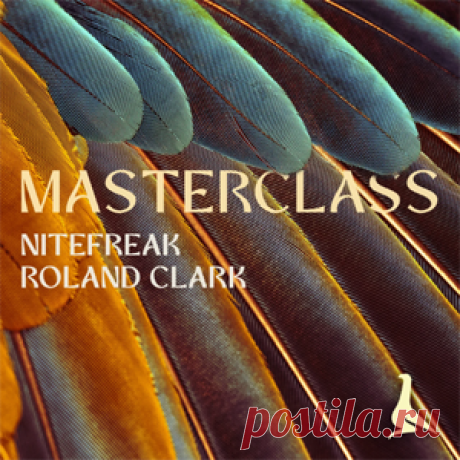Nitefreak, Roland Clark - Masterclass | 4DJsonline.com
