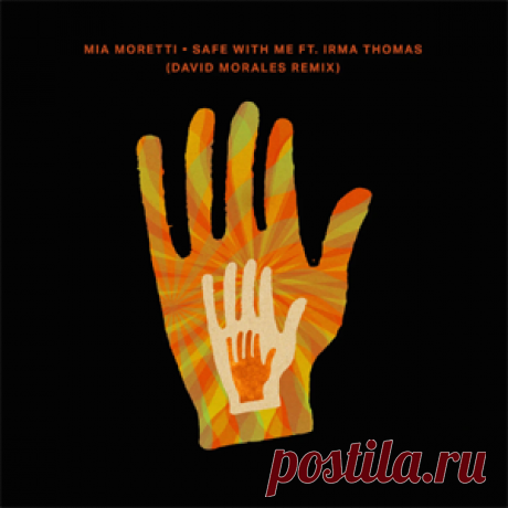 Mia Moretti - Safe With Me Ft. Irma Thomas | 4DJsonline.com