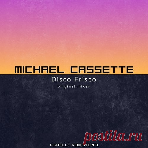 Michael Cassette - Disco Frisco free download mp3 music 320kbps