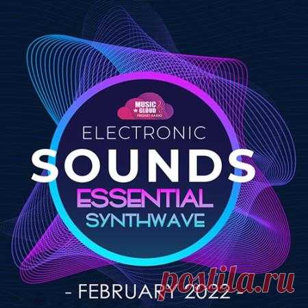 Essential Synthwave (2022) Подборка современной футуристической электроники предлагается вашему вниманию и ждет своей оценки. Идеи представленных треков имеют под собой социально-футурологическую и научно-фантастическую направленность и способны вызывать в воображении слушателя сюрреалистические образы.Категория: