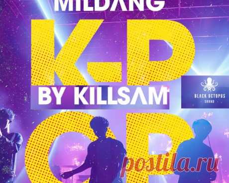 Black Octopus Sound Mildang K-Pop by Killsam WAV | 308.50 MB
Curated by editors who dive deep into the fusion of modern Korean pop, this package is packed with sounds full of character, rich tones, intricate beats, and unforgettable musical motifs.
DOWNLOAD:
https://audioclub.store/samples/mildang-k-pop-by-killsam-wav/