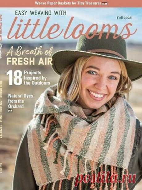 Easy Weaving with Little Looms - Fall 2025