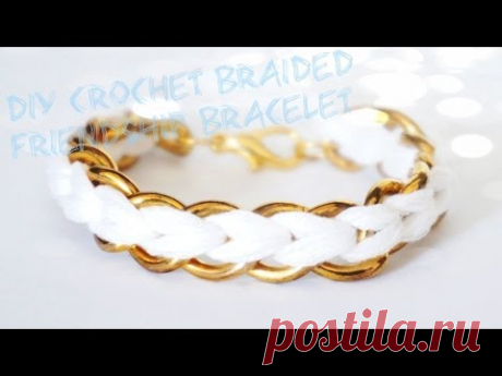 How to: DIY Crochet Braided Chain Bracelet