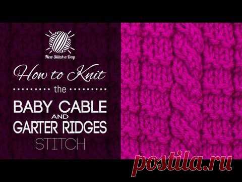 How to Knit the Baby Cable and Garter Ridges Stitch - NewStitchaDay.com
