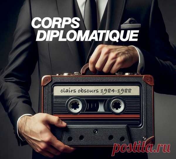 Download Corps Diplomatique - Clairs Obscurs 1984-1988 (2024) [2CD] Artist:Corps Diplomatique Album:Clairs Obscurs 1984-1988 Year:2024 Country:France Style:Coldwave, New Wave, Synthpop Quality:320 kbps Size:320 mb