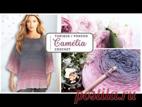 🧶TUNIQUE // PONCHO TOUTES TAILLES CAMELIA CROCHET TUTO pas a pas facile @Mamie Crochet
