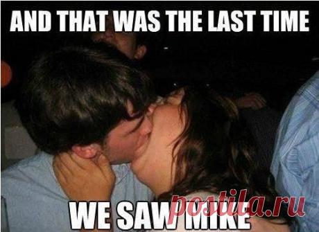 И это был последний раз, когдя я видел М / Неформальный Английский