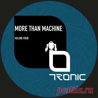 VA – More Than Machine 04 [Tronic]