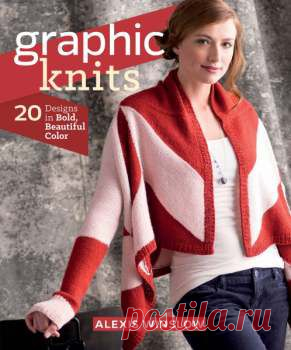Graphic Knits: 20 Designs in Bold, Beautiful Color