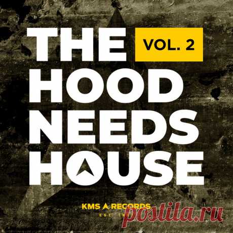VA - The Hood Needs House Vol. 2 KMSR035 FLAC » MinimalFreaks.co