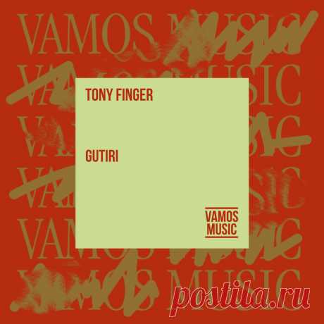 Tony Finger - Gutiri