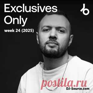 Beatport Exclusives Only: Week 24 (2025) - DJ-Source.com