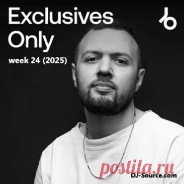 Beatport Exclusives Only: Week 24 (2025) - DJ-Source.com