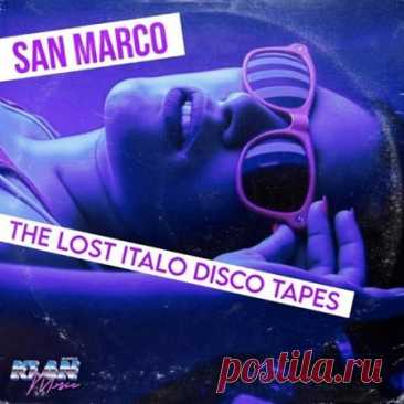 San Marco - The Lost Italo Disco Tapes (2025) free download mp3 music 320kbps