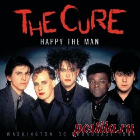 The Cure - Happy The Man (2024) [Reissue] Artist: The Cure Album: Happy The Man Year: 2024 Country: UK Style: Post-Punk, New Wave