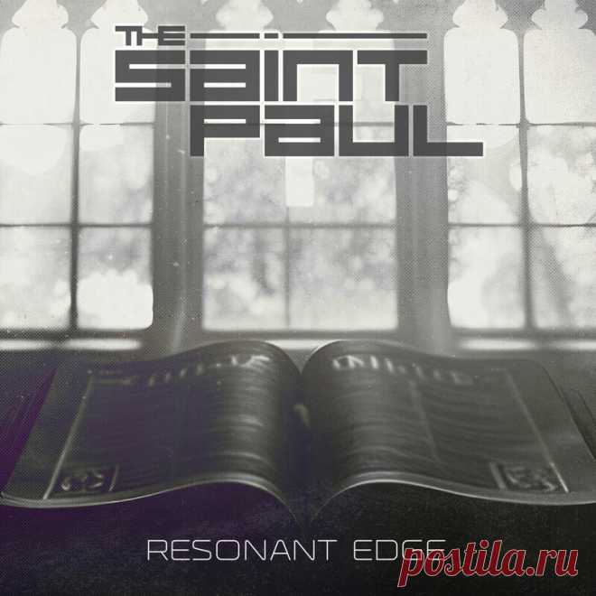 The Saint Paul - Resonant Edge (Single) (2025) 320kbps / FLAC