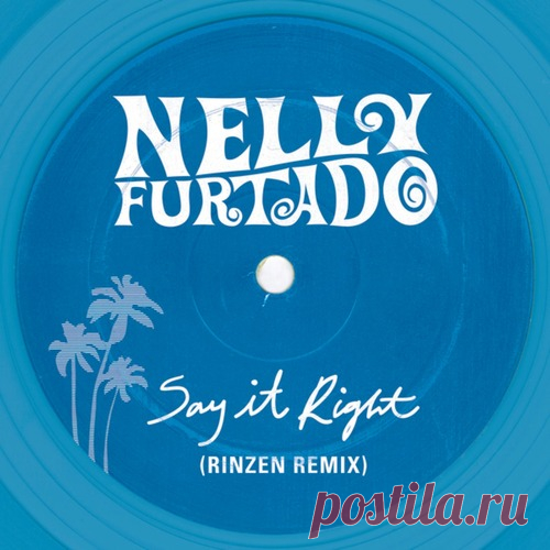 Download Nelly Furtado, Rinzen - Say It Right (Rinzen Remix) Label Geffen Styles Dance / Electro Pop Date 2025-03-14 Catalog # 00602478066177 Length 5:43 Tracks 1