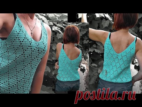ЛЕТНЯЯ МАЙКА  - ТОП вязаная КРЮЧКОМ  / Мастер класс  / Crochet Top