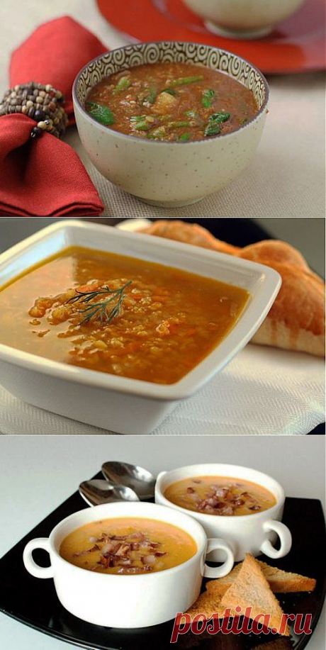 4 супа из чечевицы для вкусного обеда и легкого ужина / Простые рецепты