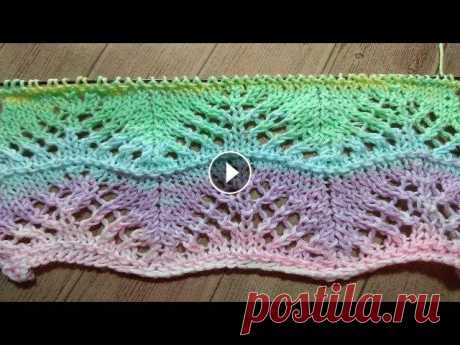 Узор спицами &quot;&quot; Ажурная  Ёлочка &quot;&quot; Узор спицами &quot;&quot; Ажурная Ёлочка &quot;&quot; Предлагаю вашему вниманию очень красивый ажурный узор спицами.Этот узор будет хорошо смотреться ...