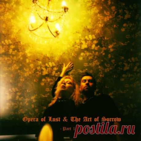 NNHMN - Opera of Lust &amp; The Art of Sorrow, Pt. 1 (EP) (2025) 320kbps / FLAC