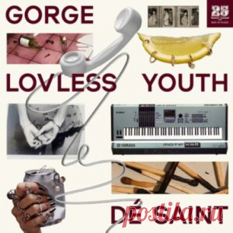 Gorge, DÉ SAINT., Lovless Youth - Touka / Wasting My Young Years [BAR25233] - HypeDJ.top