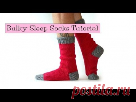 Bulky Sleep Socks Tutorial - YouTube
