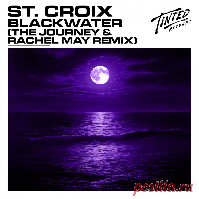 St. Croix - Blackwater (feat. Zemi Gold) [The Journey & Rachel May Extended Remix]
