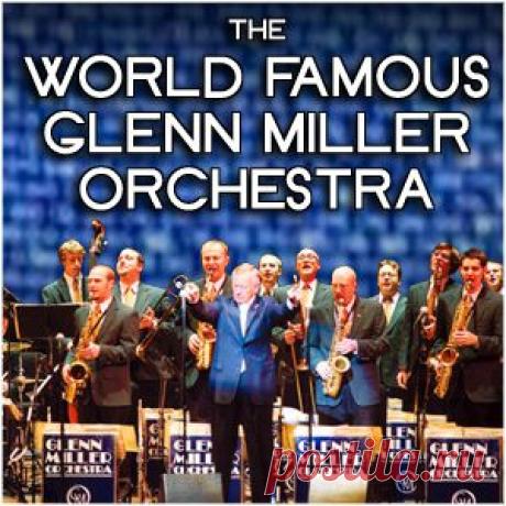GLENN MILLER ORCHESTRA